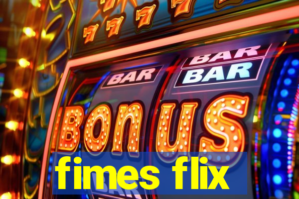 fimes flix